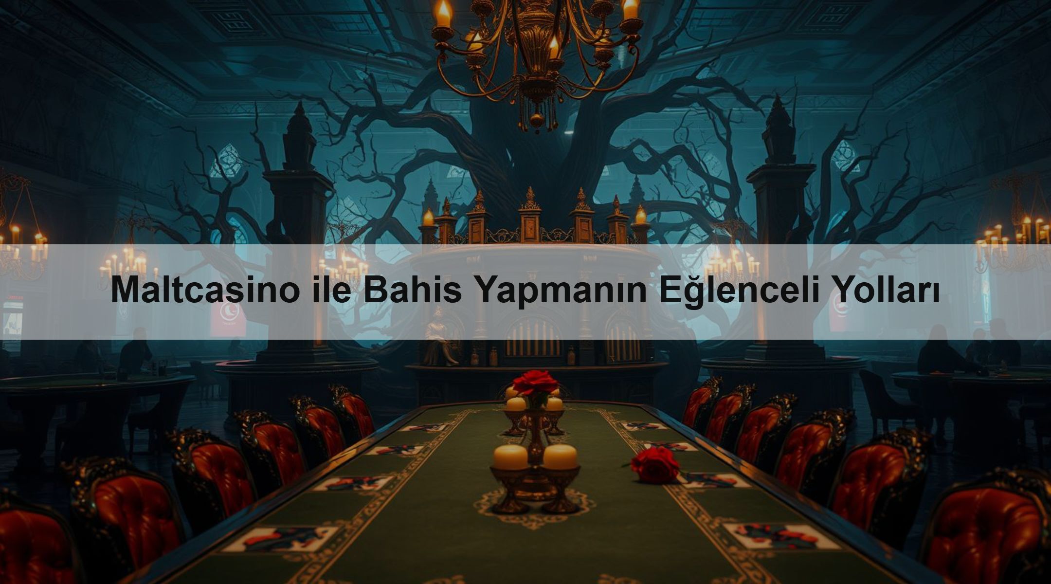 Maltcasino ile Bahis Yapmanın Eğlenceli Yolları