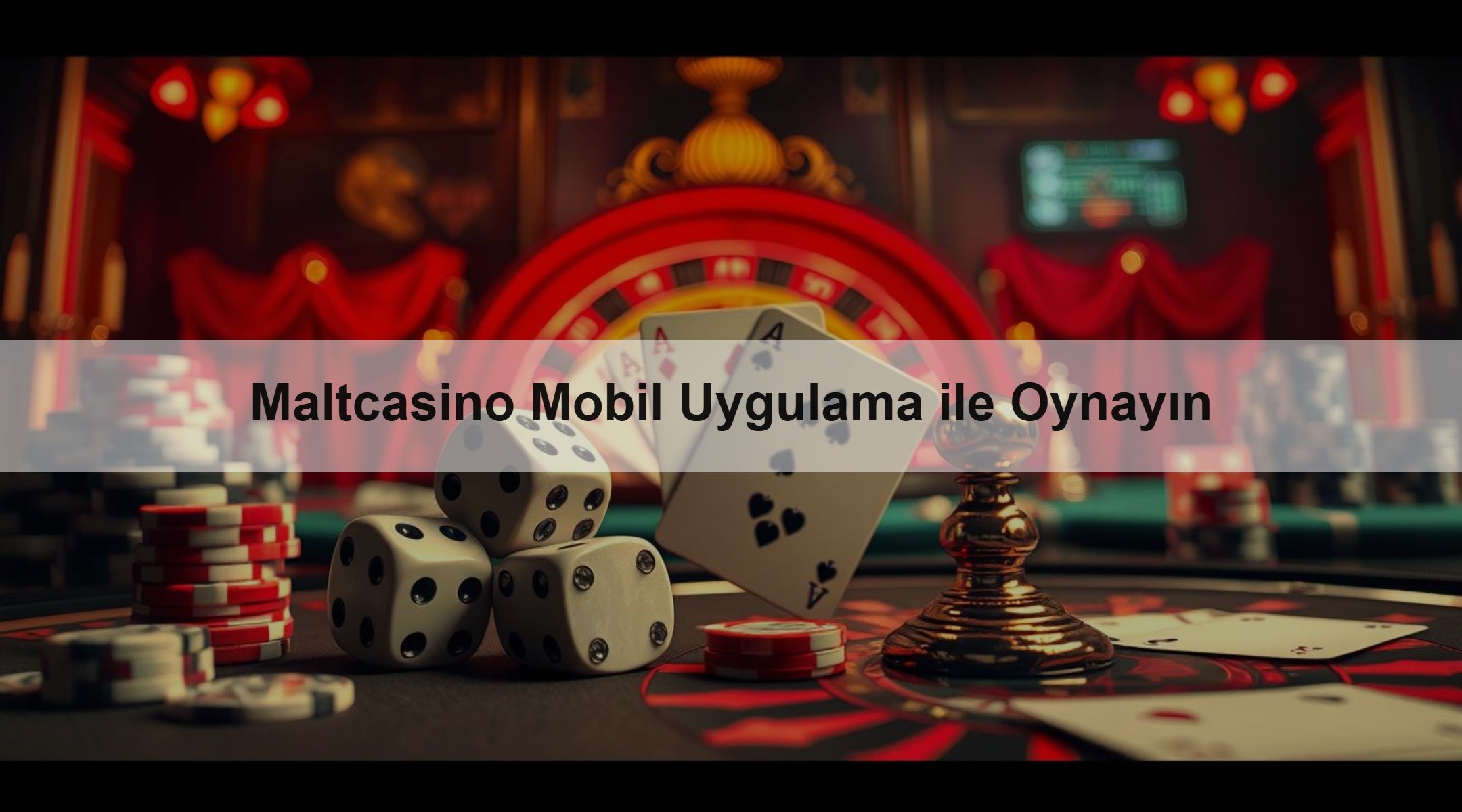 Maltcasino Mobil Uygulama ile Oynayın
