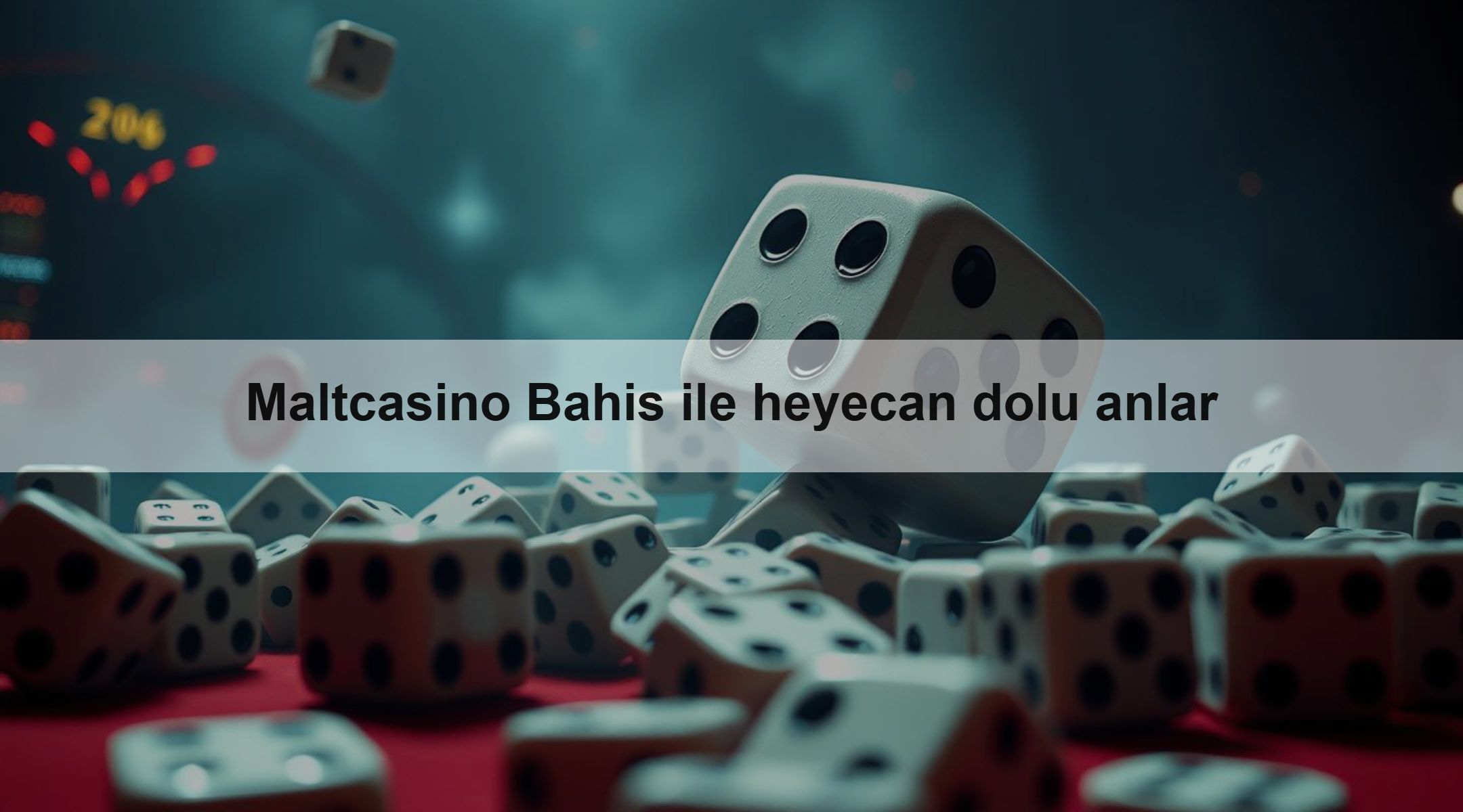 Maltcasino Bahis ile heyecan dolu anlar