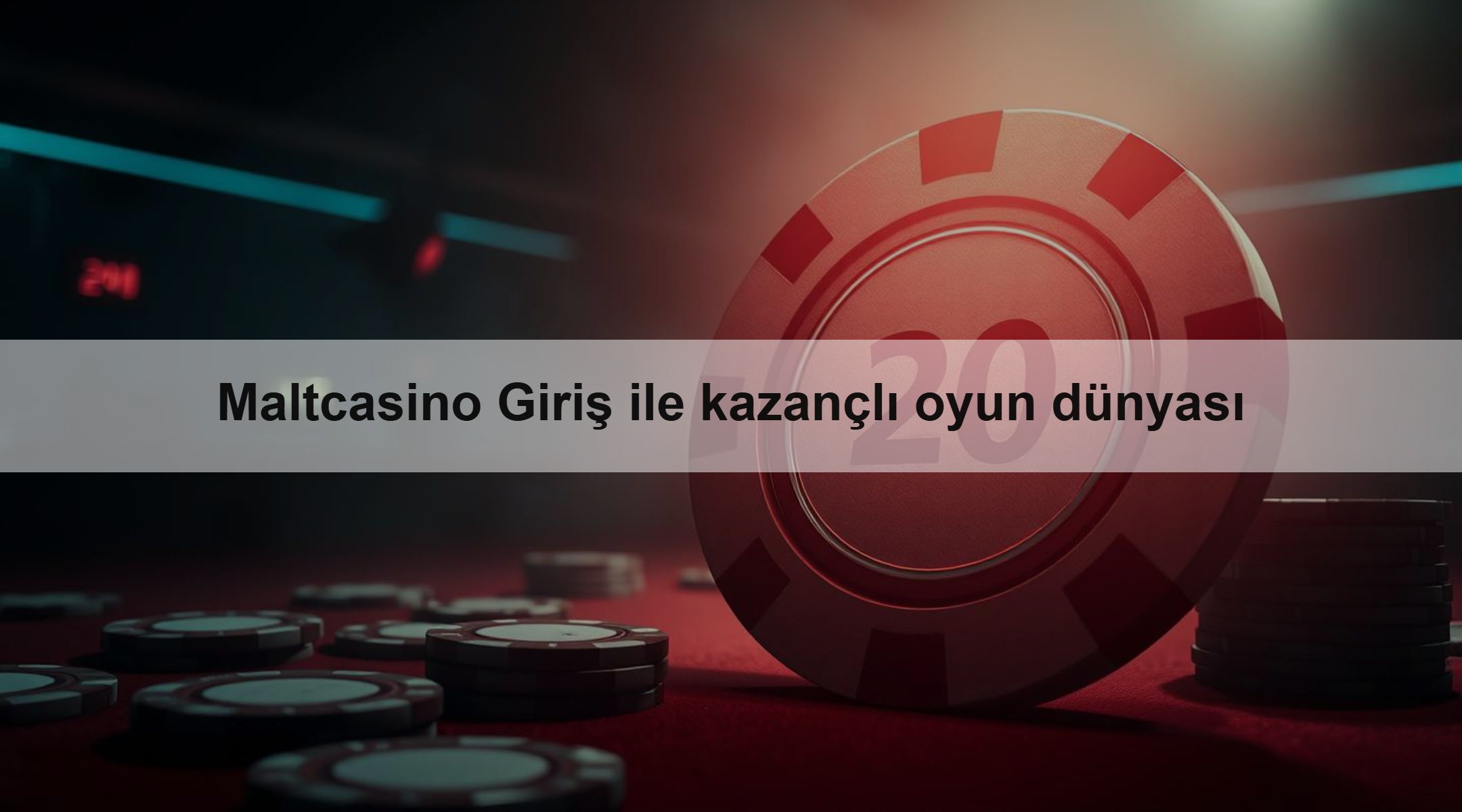 Maltcasino Giriş ile kazançlı oyun dünyası